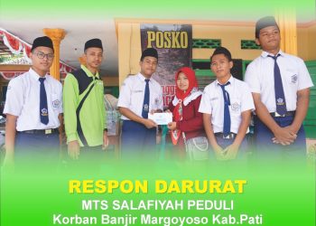 Peduli Sesama, MTs Salafiyah Pati Salurkan Bantuan Bencana Banjir