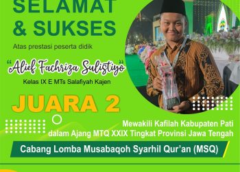 Siswa MTs Salafiyah Pati Raih Juara MTQ Tingkat Provinsi Jawa Tengah